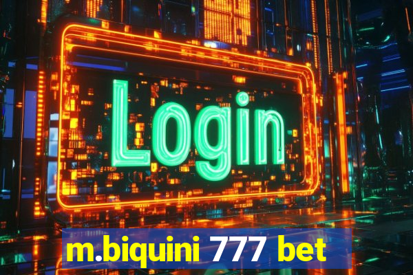 m.biquini 777 bet